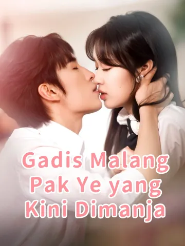 Gadis Malang Pak Ye yang Kini Dimanja